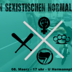 Heraus zum 8.März! Feuer und Flamme dem Patriarchat!